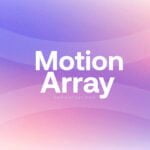 get link Motion Array free