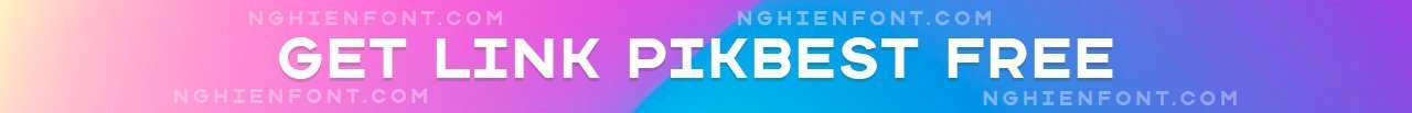 Get link Pikbest miễn phí