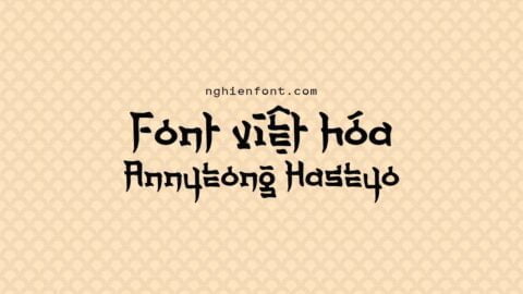 Font việt hóa LNTH A Annyeong Haseyo 10 Font viet hoa LNTH A Annyeong Haseyo 1